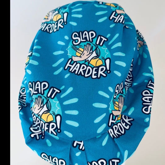 Euro Scrub Cap-"Slap it harder"